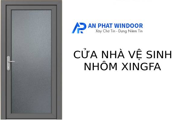 Top 15 mẫu cửa nhà vệ sinh nhôm Xingfa cao cấp