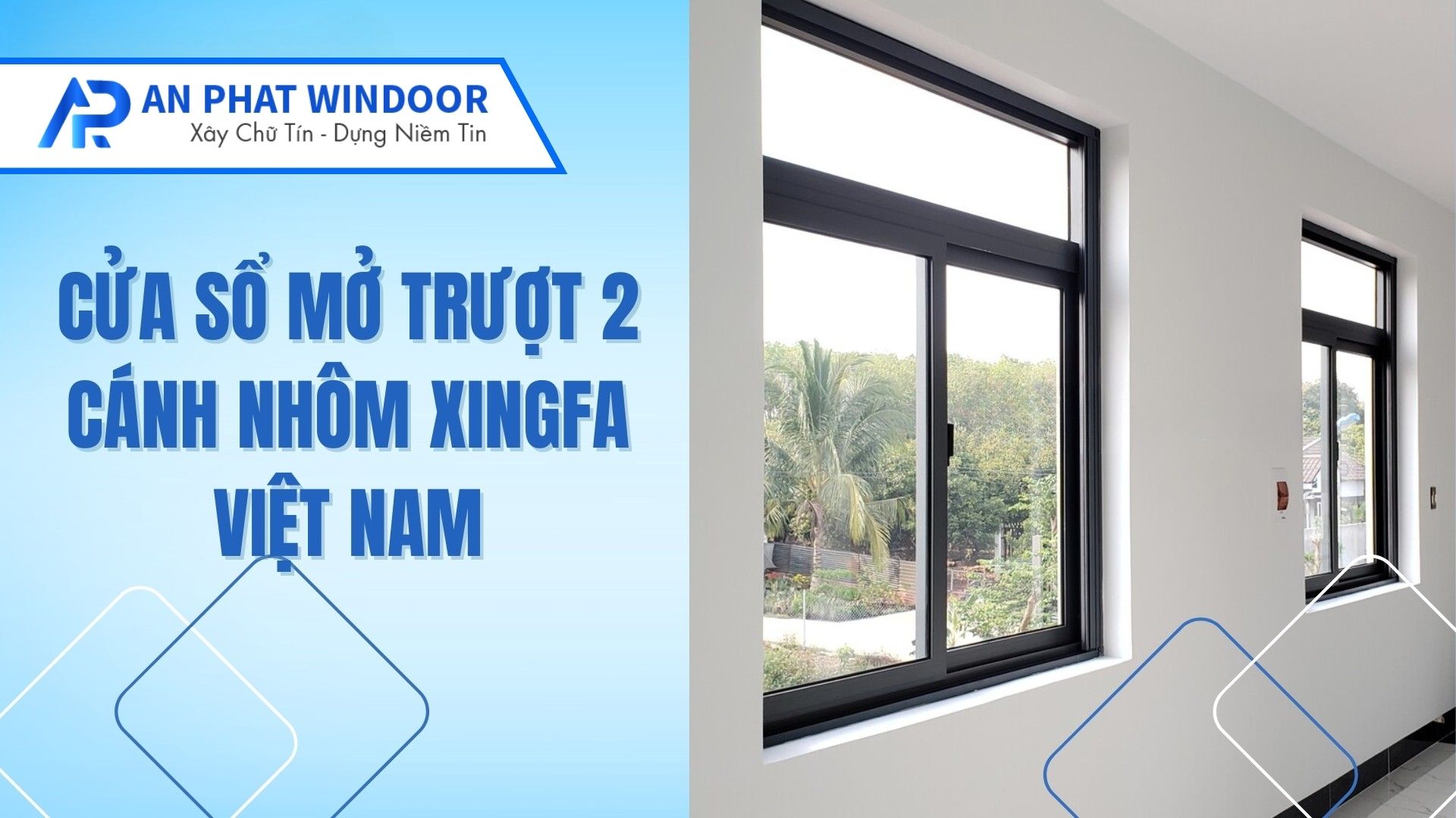 Cửa sổ mở trượt 2 cánh nhôm Xingfa Việt Nam
